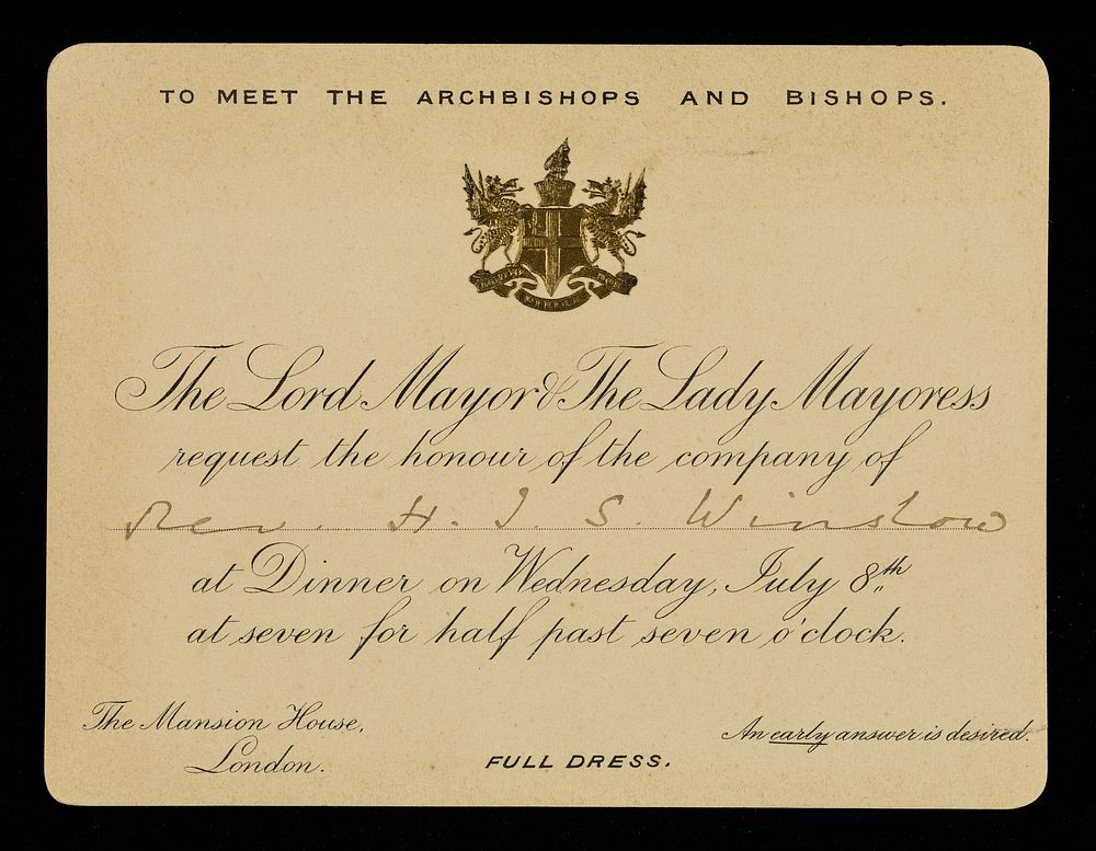To meet the archbishops and bishops : the Lord Mayor & the Lady Mayoress request the honour of the company of... July 8th...…