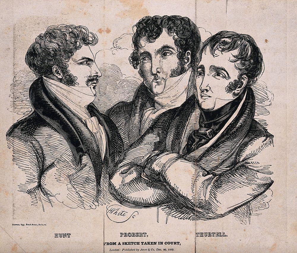 The portraits of Hunt, Probert and Thurtell. Engraving by White.