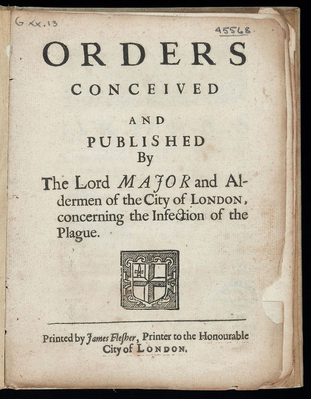 Orders conceived and published by the Lord Maior and Aldermen of the City of London, concerning the infection of the plague.