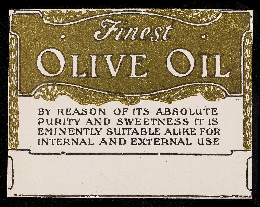 Finest olive oil : by reason of its absolute purity and sweetness it is eminently suitable alike for internal and external…