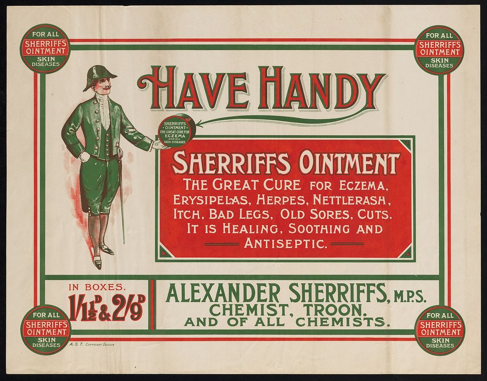Have handy Sherriffs Ointment : the great cure for eczema, erysipelas, herpes, nettlerash, itch, bad legs, old sores, cuts.…