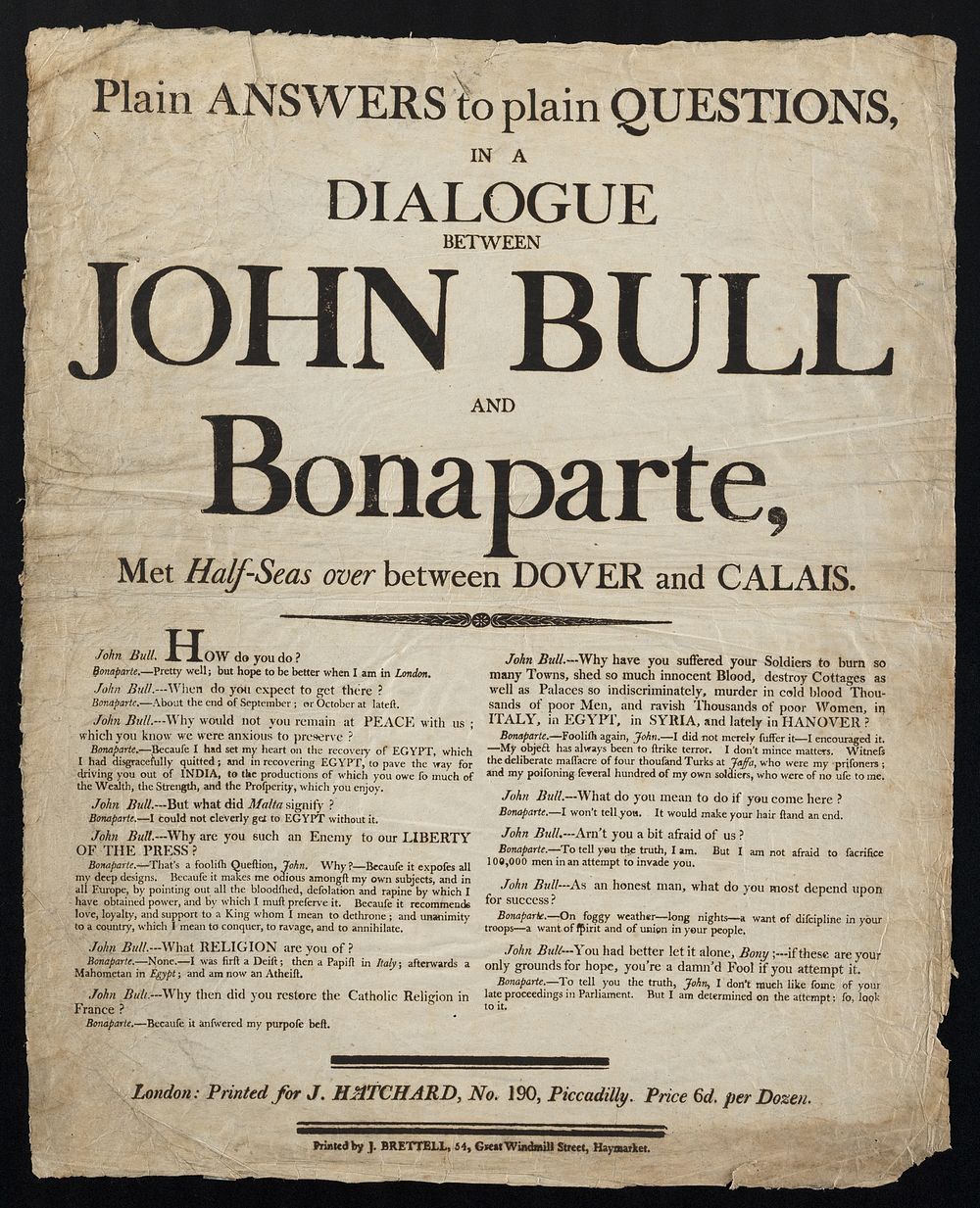 Plain answers to plain questions, in a dialogue between John Bull and Bonaparte : met half-seas over between Dover and…