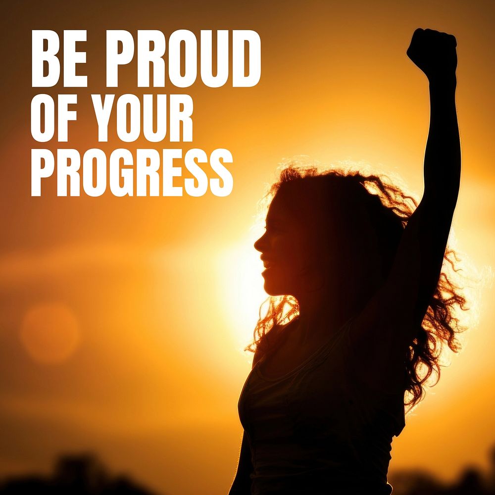 Be proud of your progress quote Facebook post template