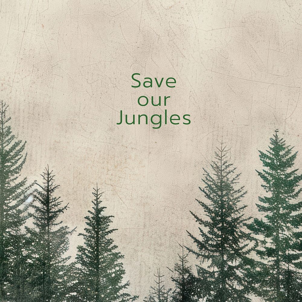 Save our jungles quote Facebook post template