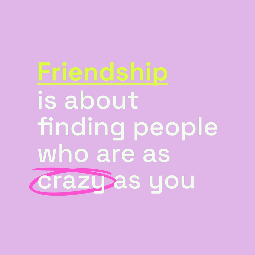 Crazy friends  quote Facebook post template