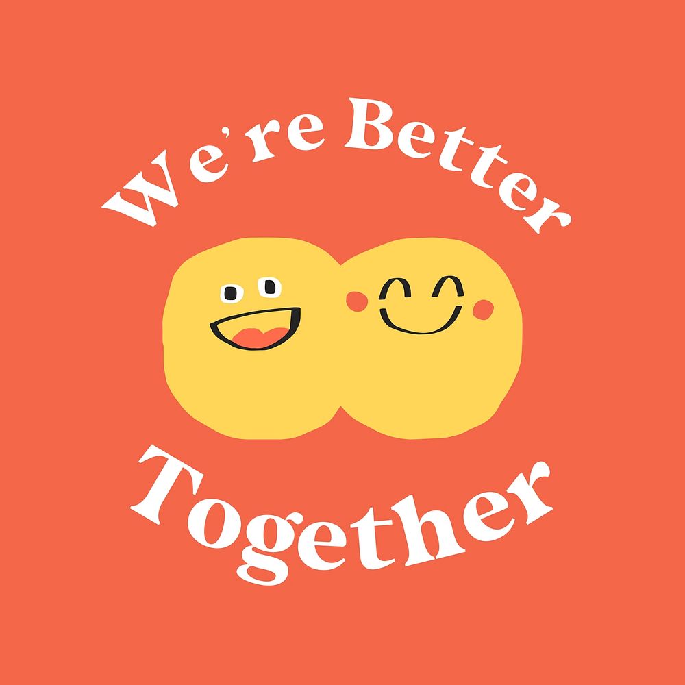 We're better together quote Facebook post template
