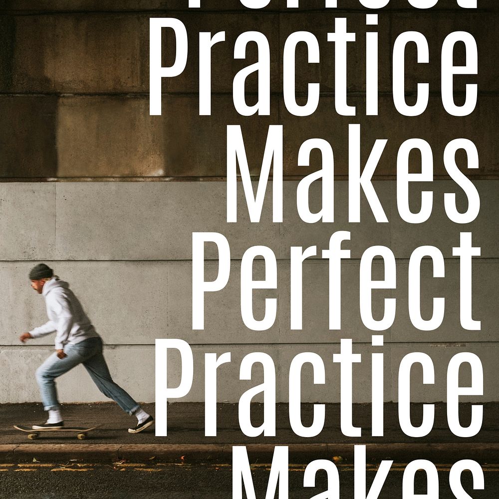 Practice makes perfect Instagram post 