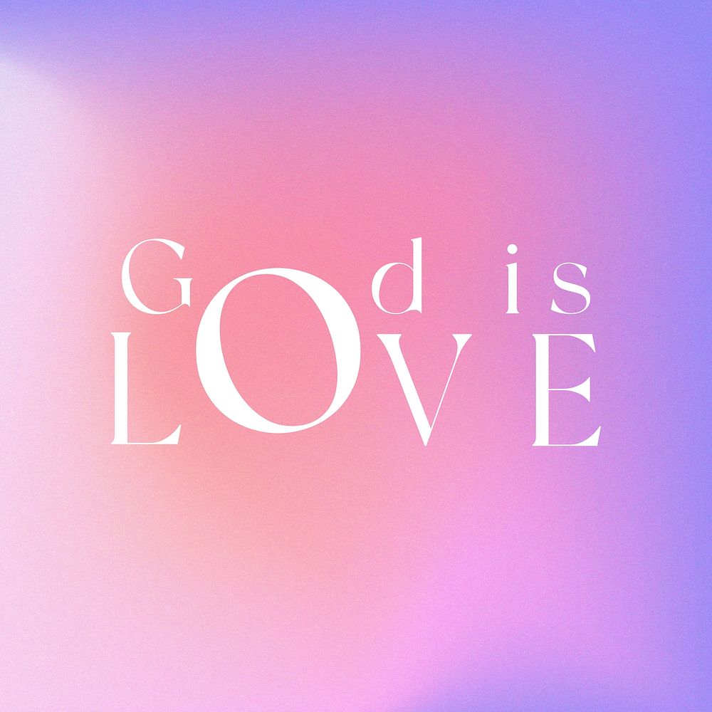 God is love quote template