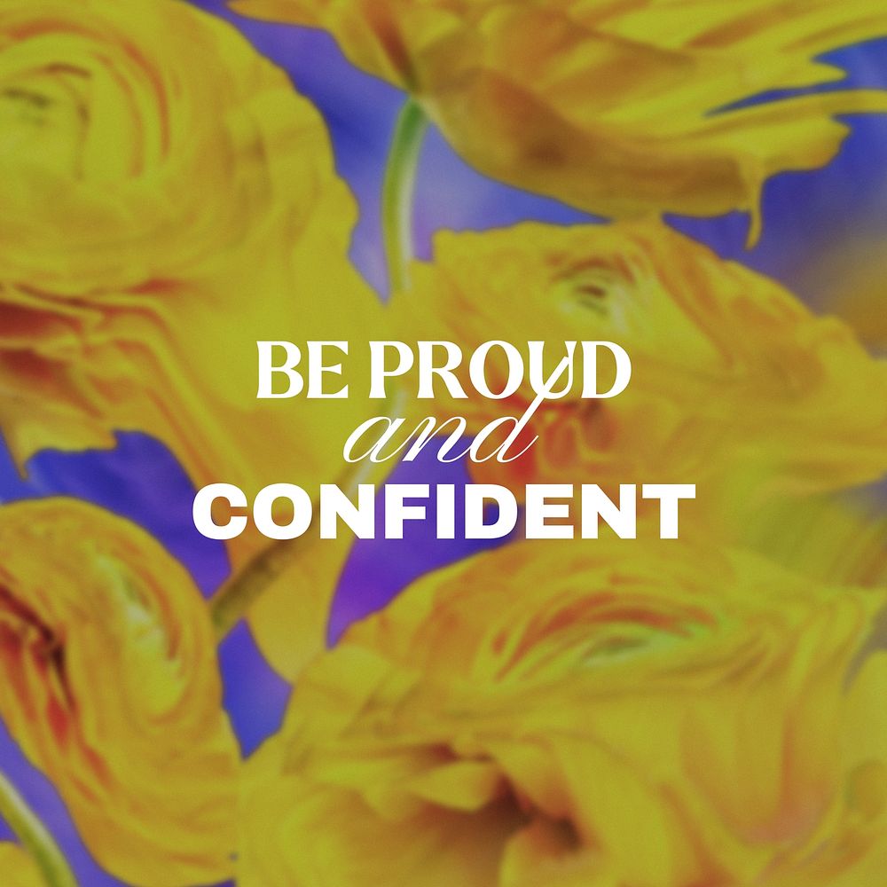 Be proud and confident quote Instagram post template