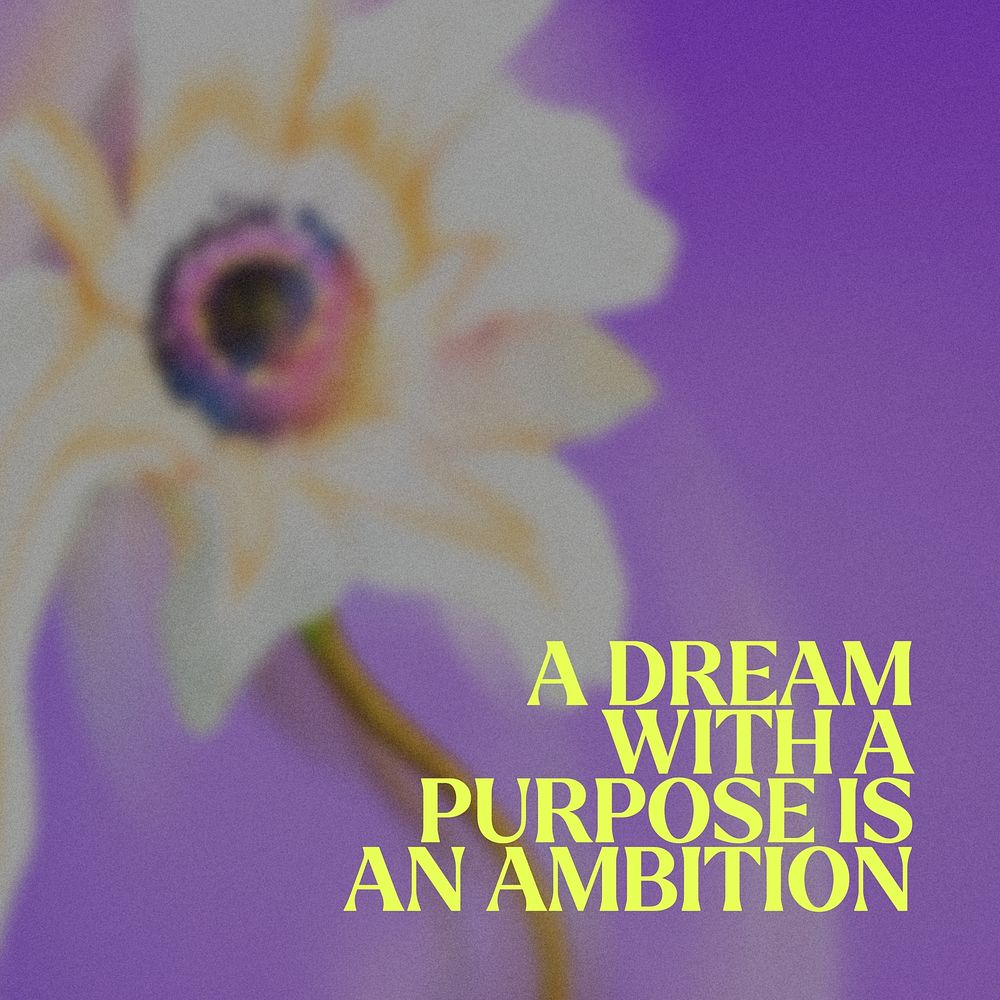Dream purpose ambition quote Instagram post template