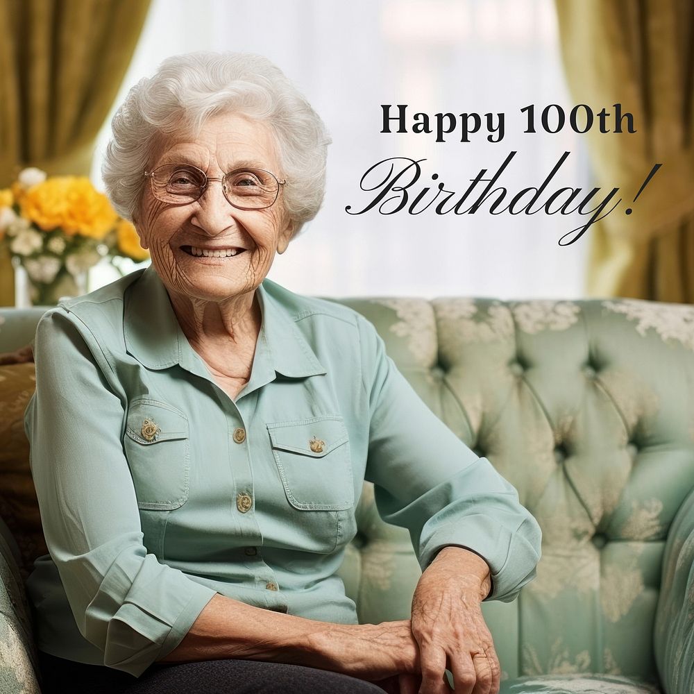 Happy 100th birthday! quote Instagram post template