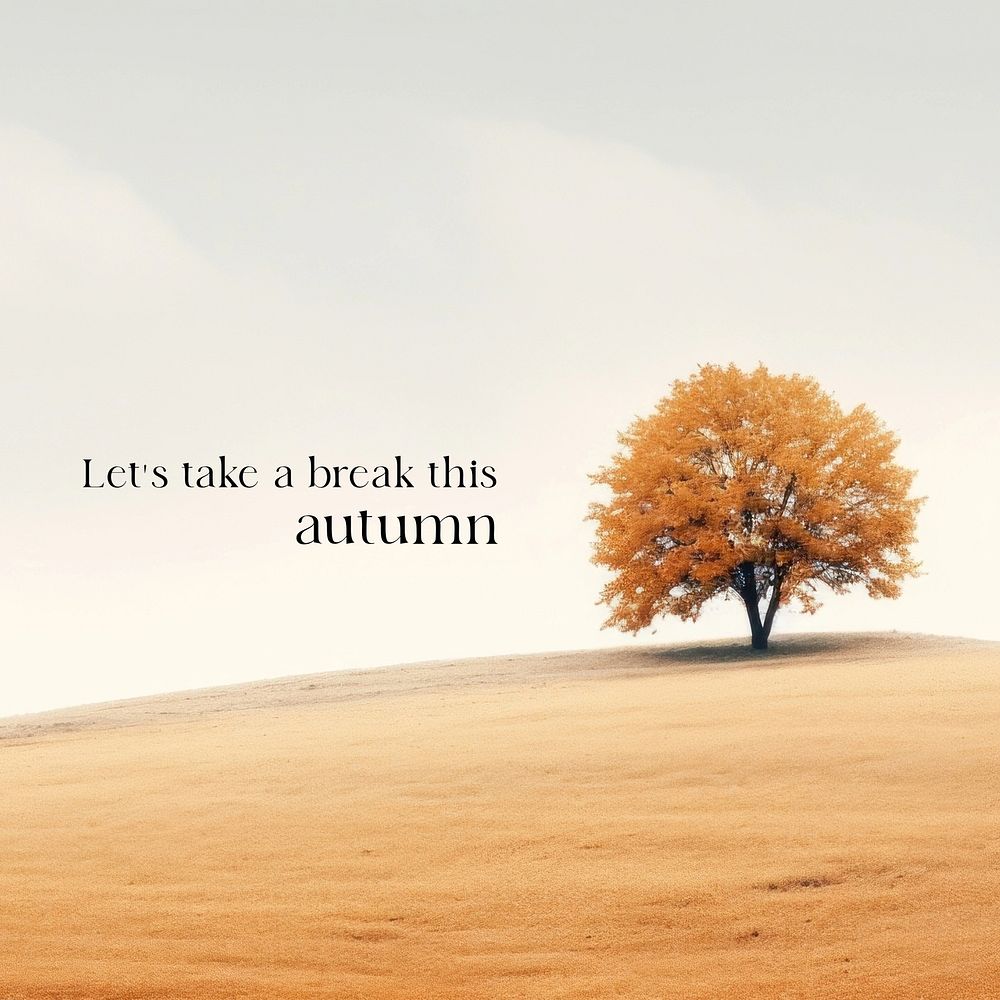 Autumn break quote Instagram post template