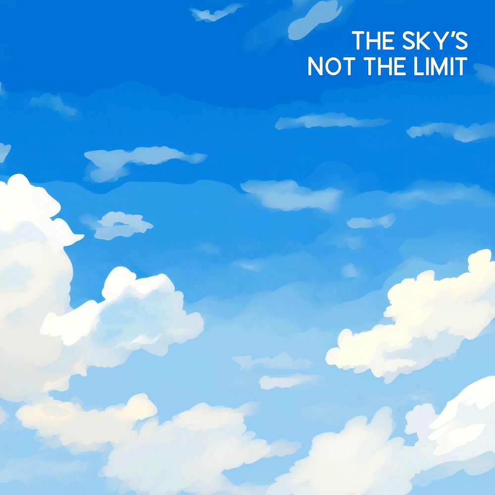 Sky's not the limit quote Instagram post template