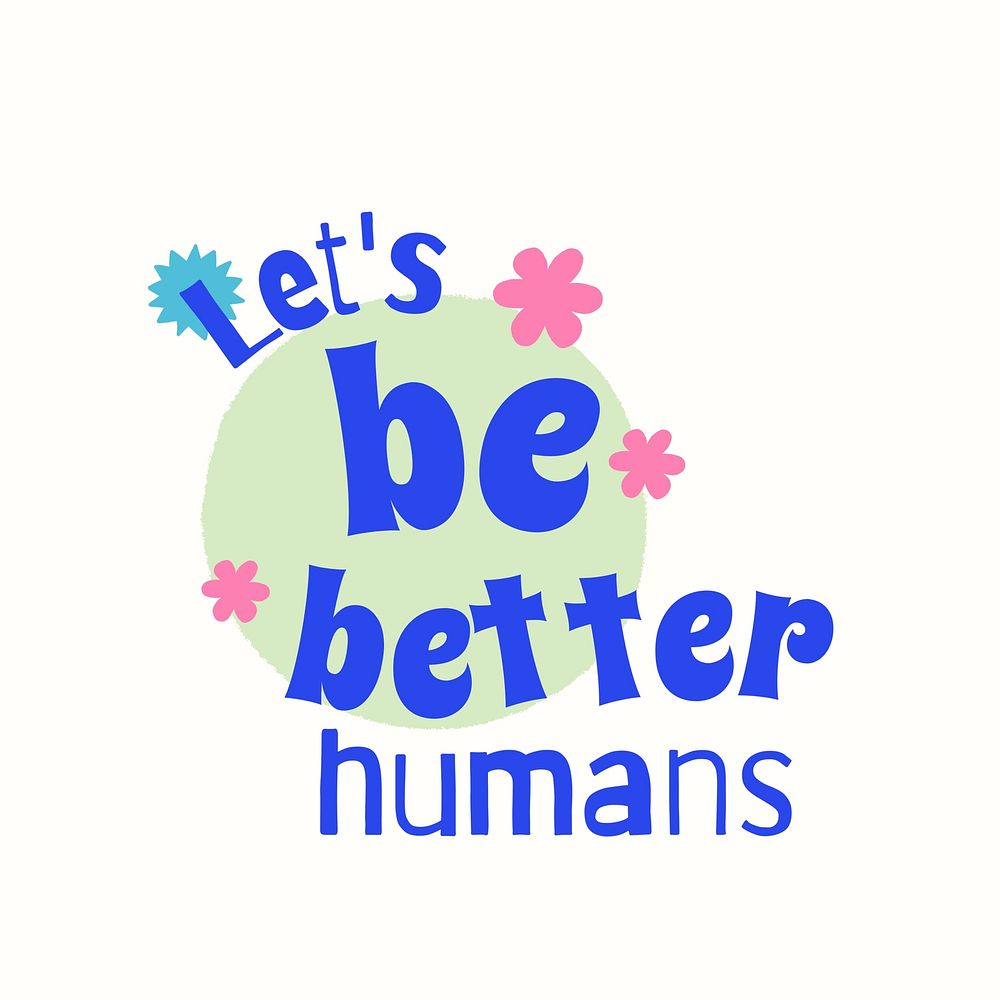 Better humans quote Instagram post template