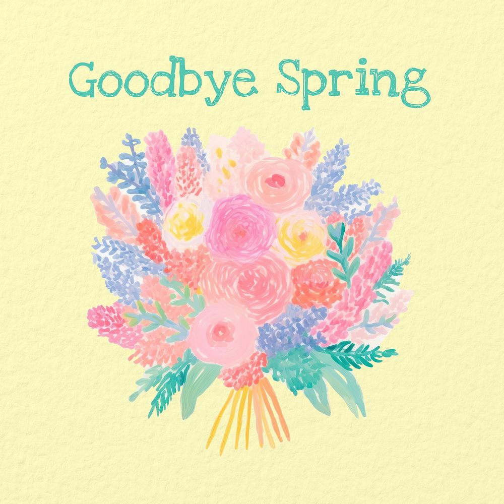 Goodbye spring Instagram post 