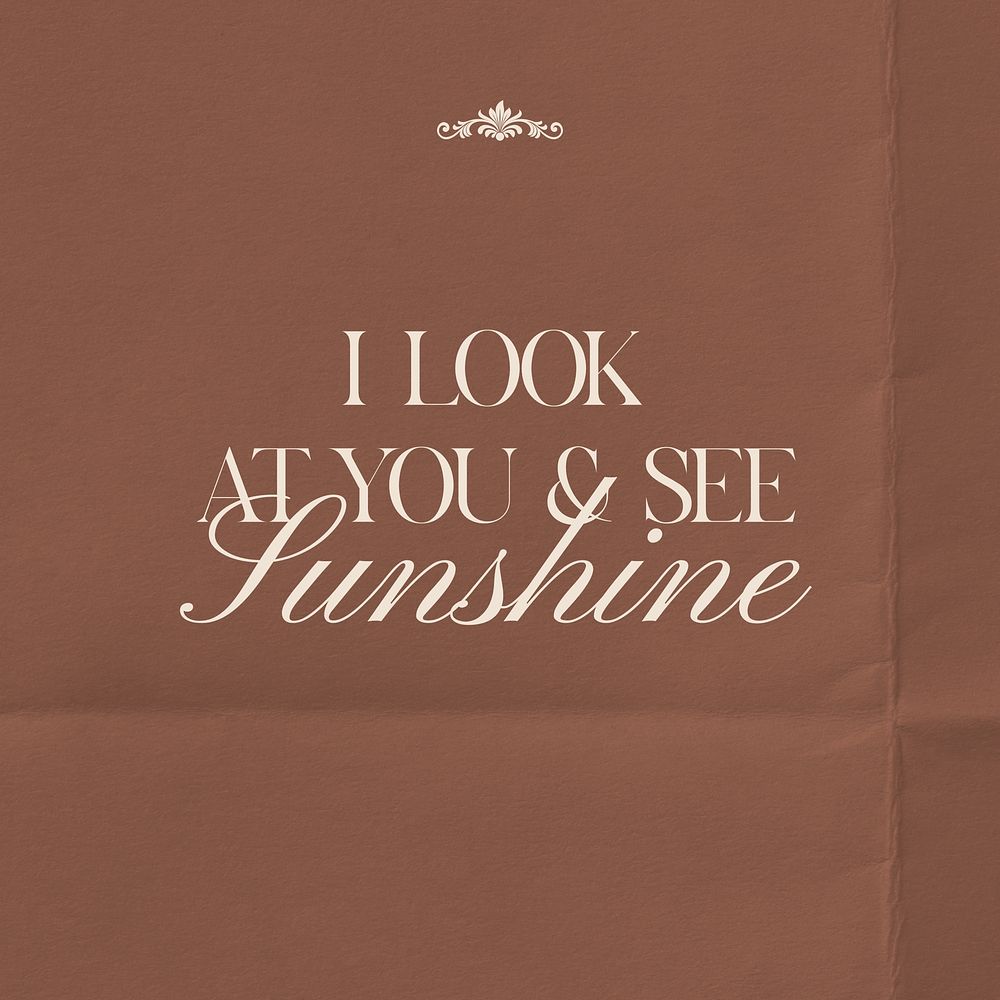 I look at you & see sunshine Instagram post template