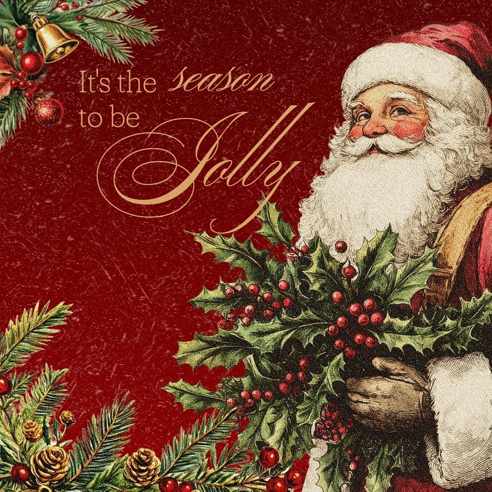 It's the season to be jolly, holiday greeting card