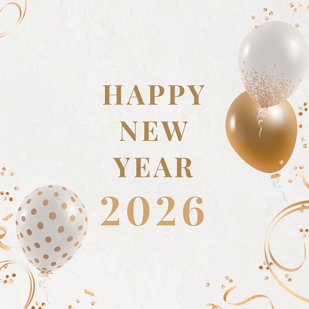 2026 gold white balloons happy new year aesthetic season's greetings text on beige