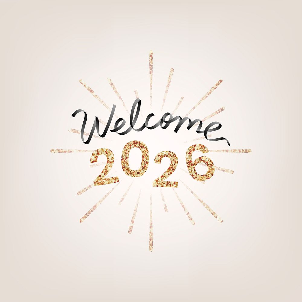 2026 gold glitter welcome new year text, aesthetic typography on gold background vector