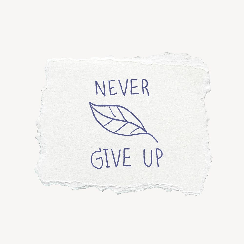 Never give up paper note collage element psd