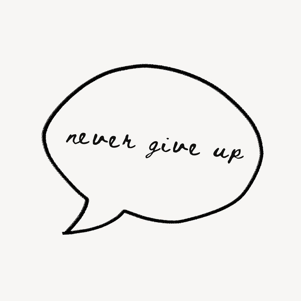 Never give up cute handwritten typography