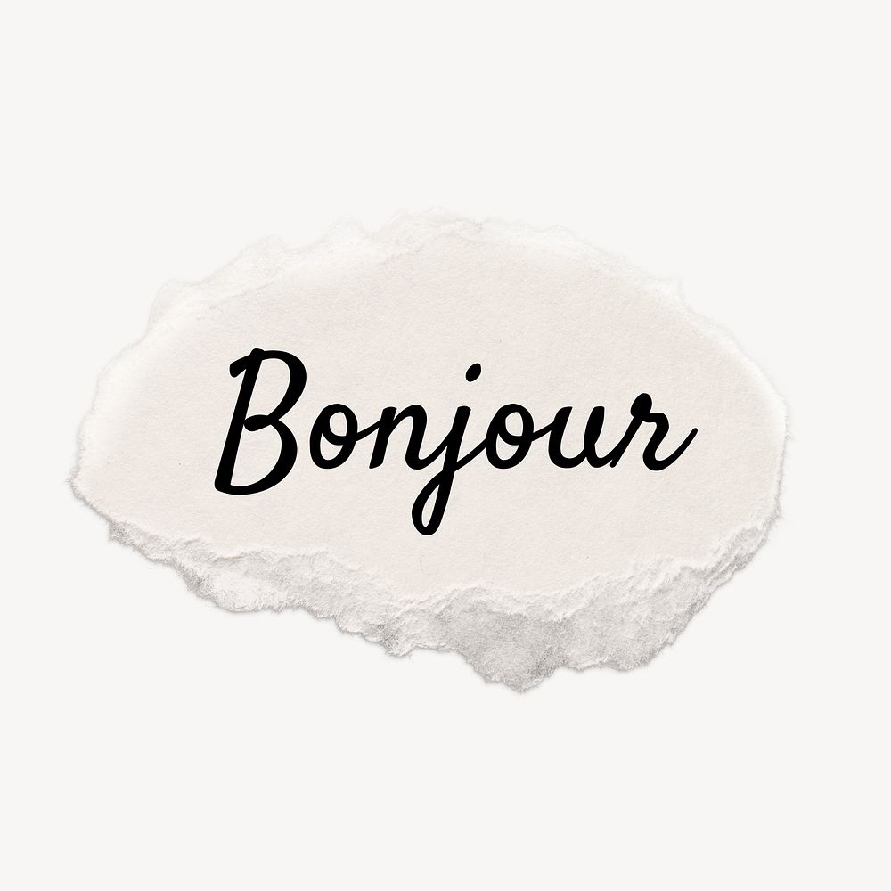 Bonjour cursive word, torn paper collage element psd