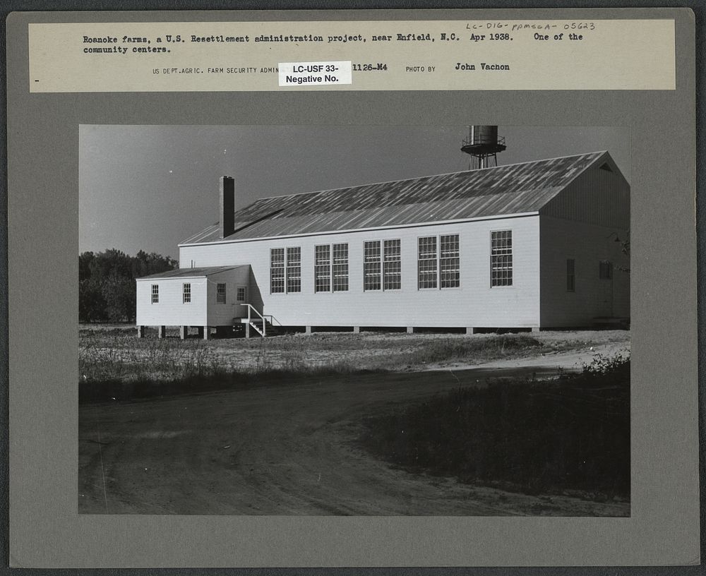 One of the community centers on Roanoke Farms, a U.S. Resettlement Administration project, near Enfield, North Carolina.…