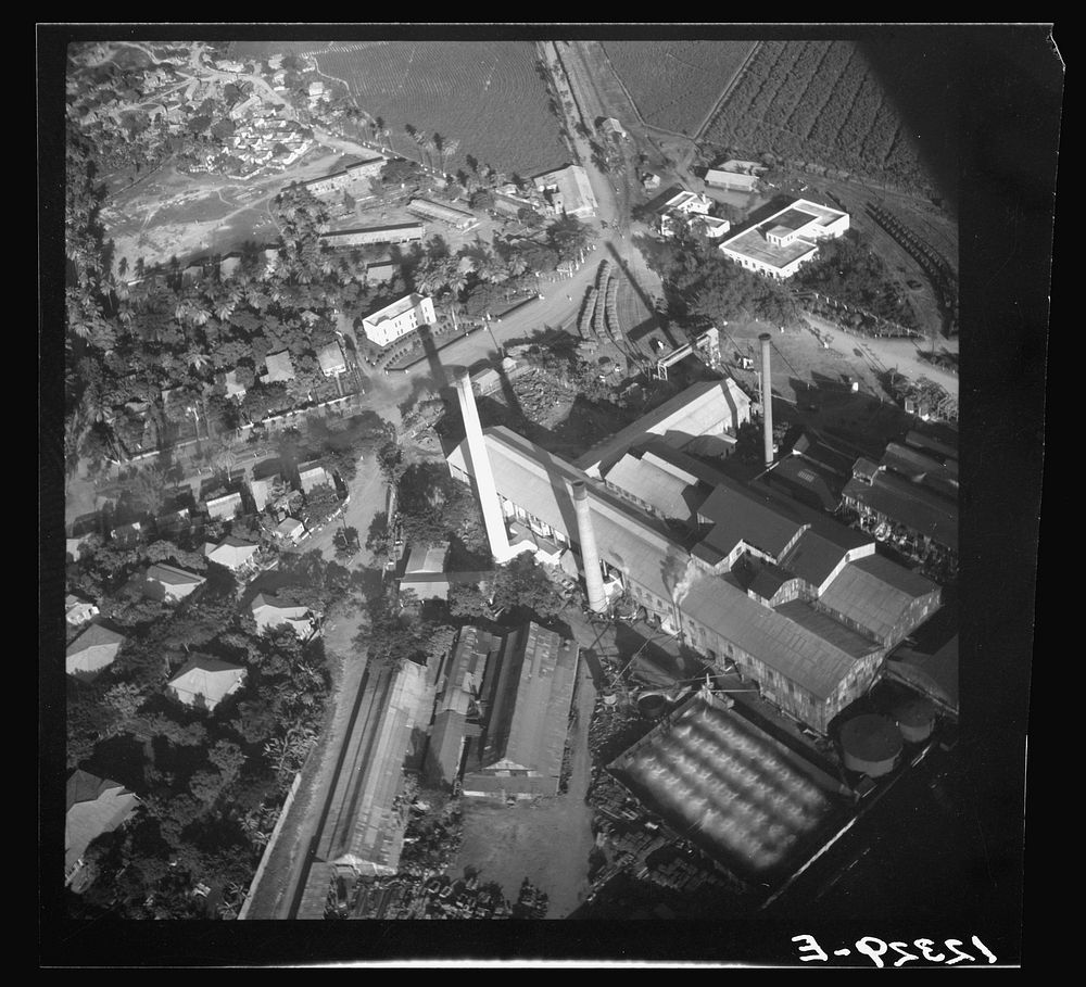 Air view of sugar refinery. Near Ponce, Puerto Rico. Sourced from the Library of Congress.