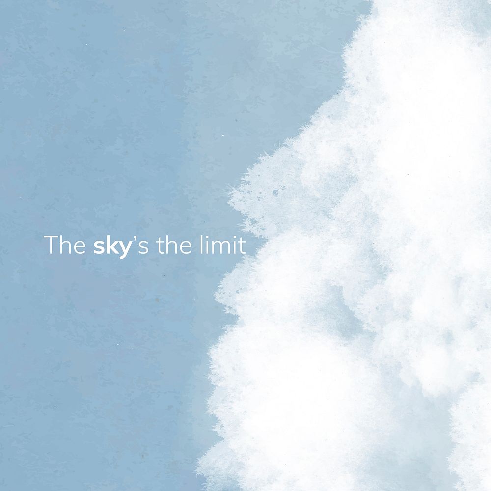 Sky social media template vector with white clouds and editable text, sky&rsquo;s the limit