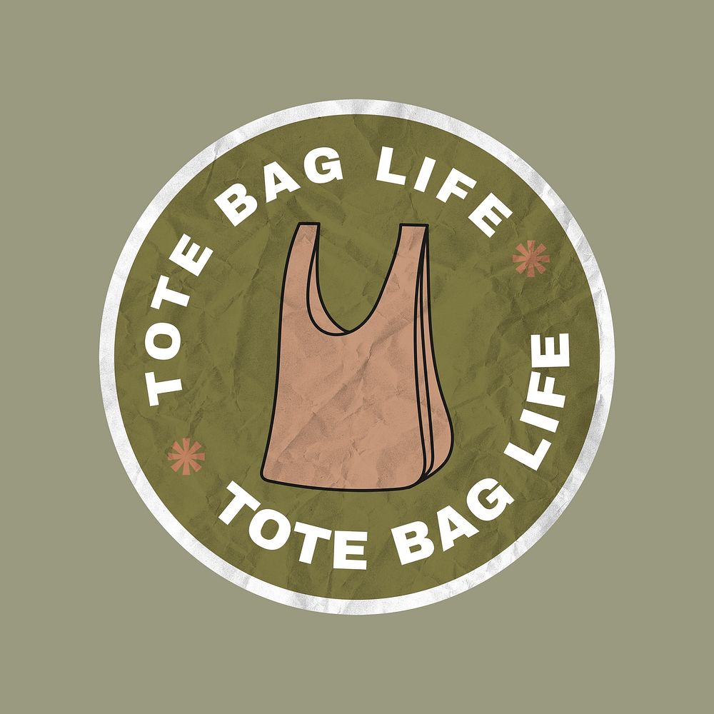 Eco-friendly sticker psd illustration in crumpled paper texture, tote bag life text
