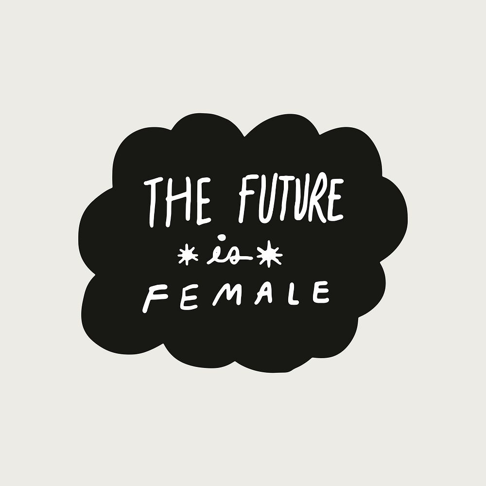 The future is female sticker collage speech bubble psd