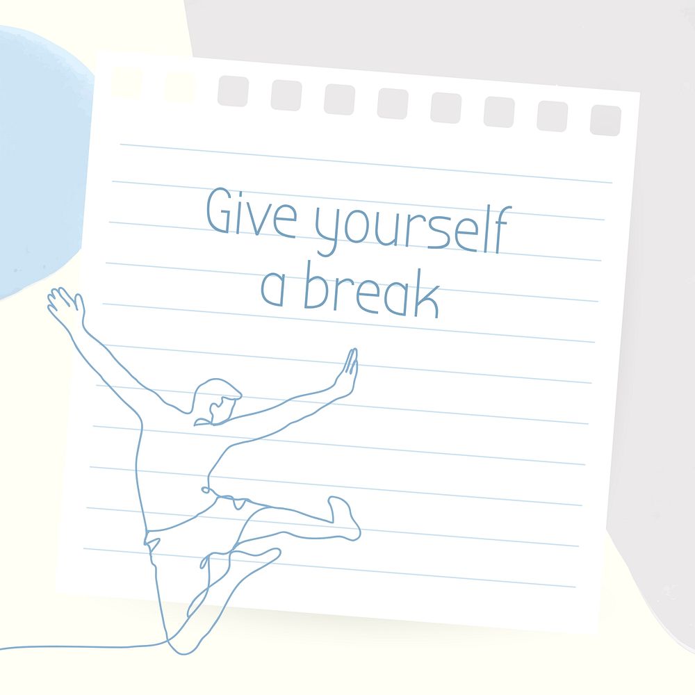 Motivational quote template, give yourself a break, minimal doodle illustration vector