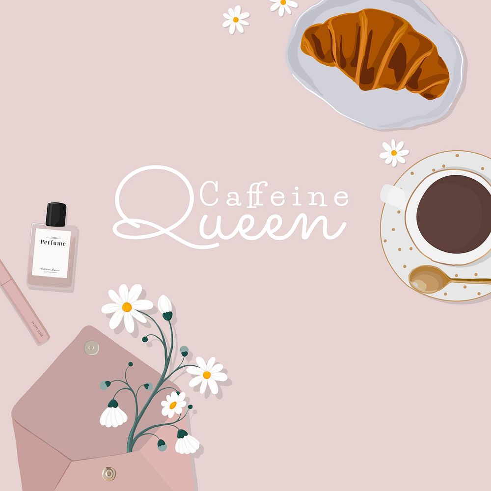 Feminine lifestyle Instagram post, caffeine queen quote