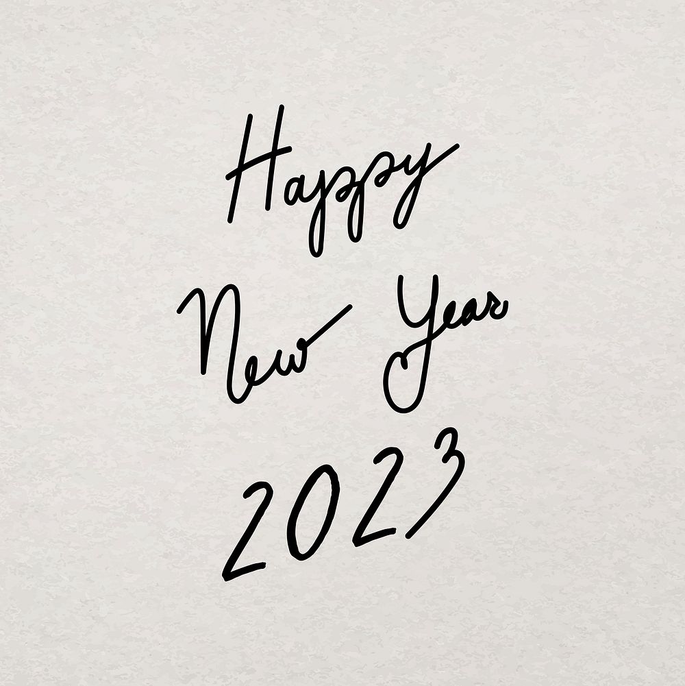 Happy New Year 2023 typography, minimal ink hand drawn greeting vector