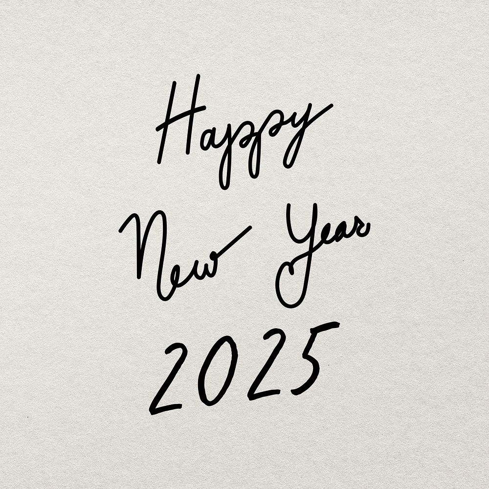 Happy New Year 2025 typography psd sticker, minimal ink hand drawn greeting