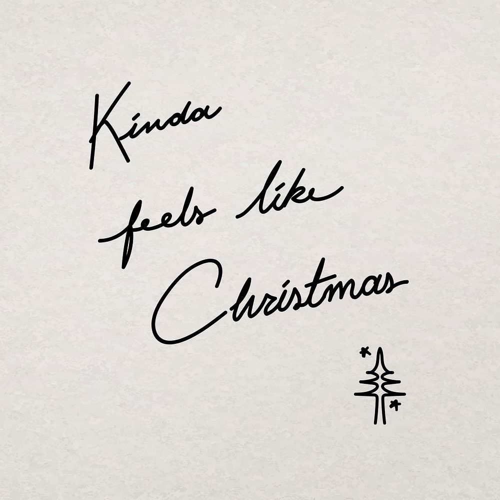 Minimal Christmas quote sticker, hand drawn ink typography vector