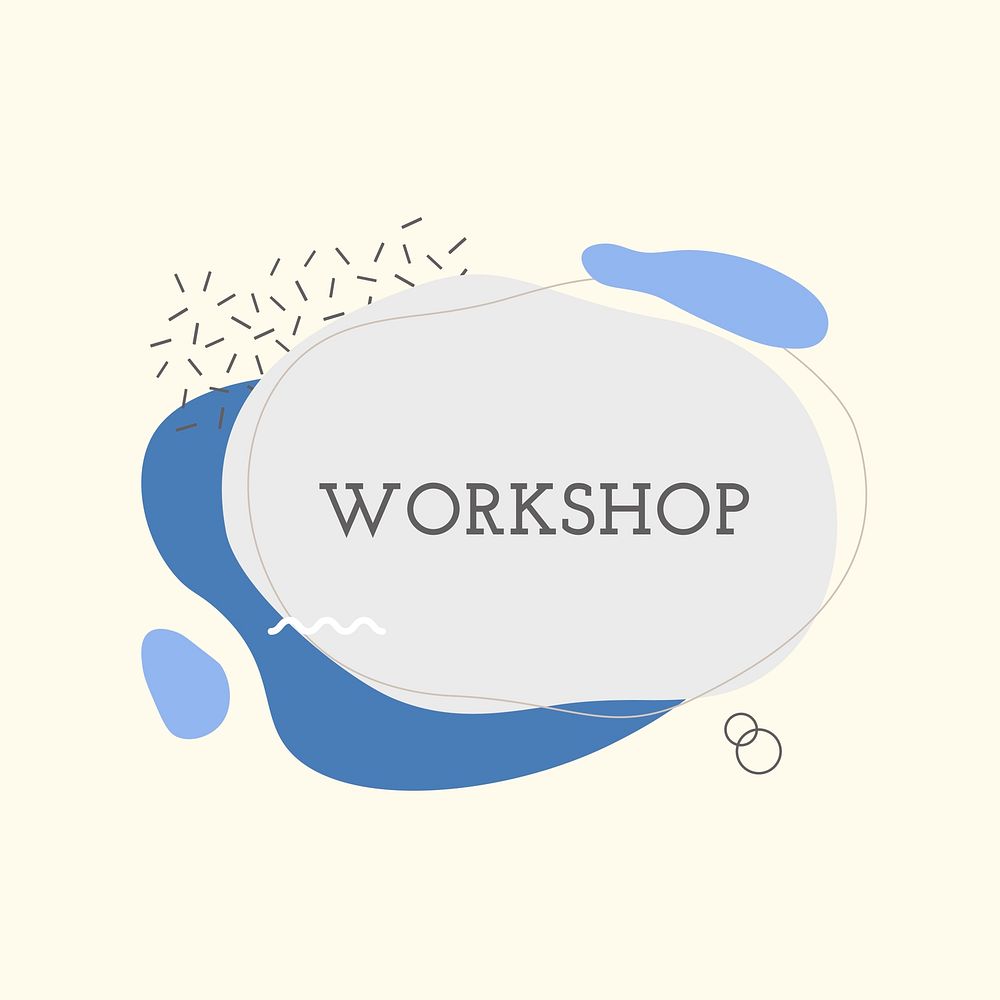 Workshop badge, template grey design, business sticker, vector