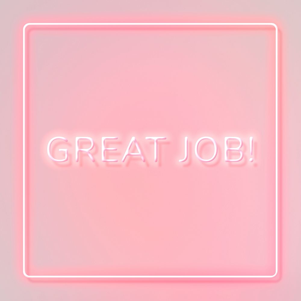 GREAT JOB neon word typography on a pink background