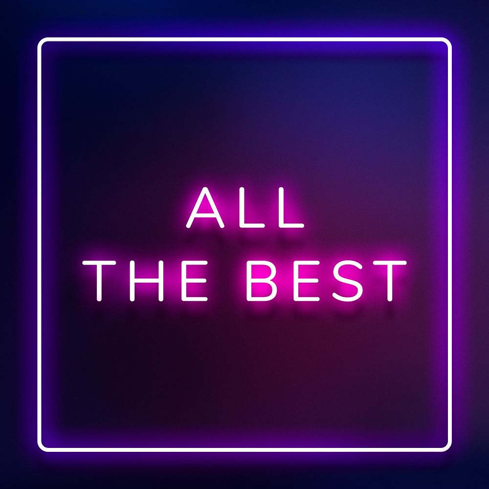 All the best neon pink text in frame on indigo blue background