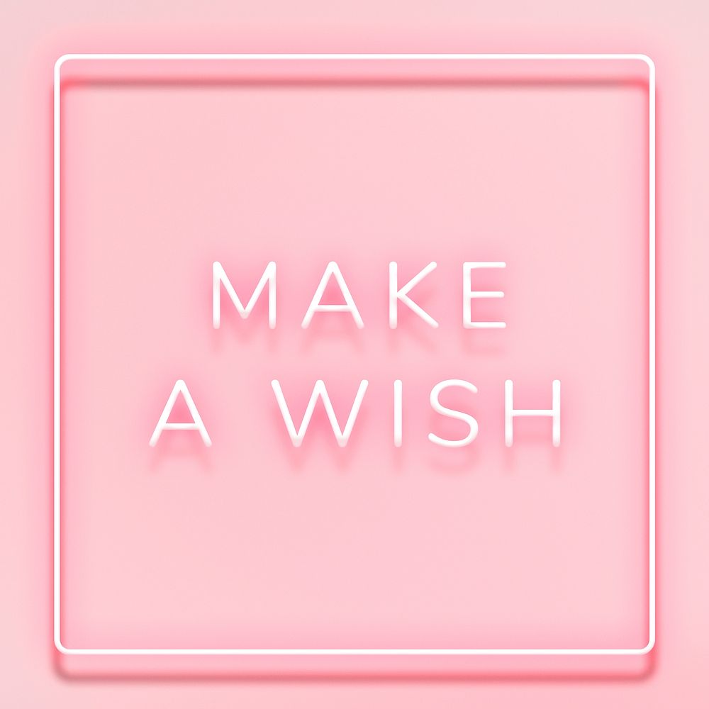 Make a wish neon pink text in frame on pastel pink background