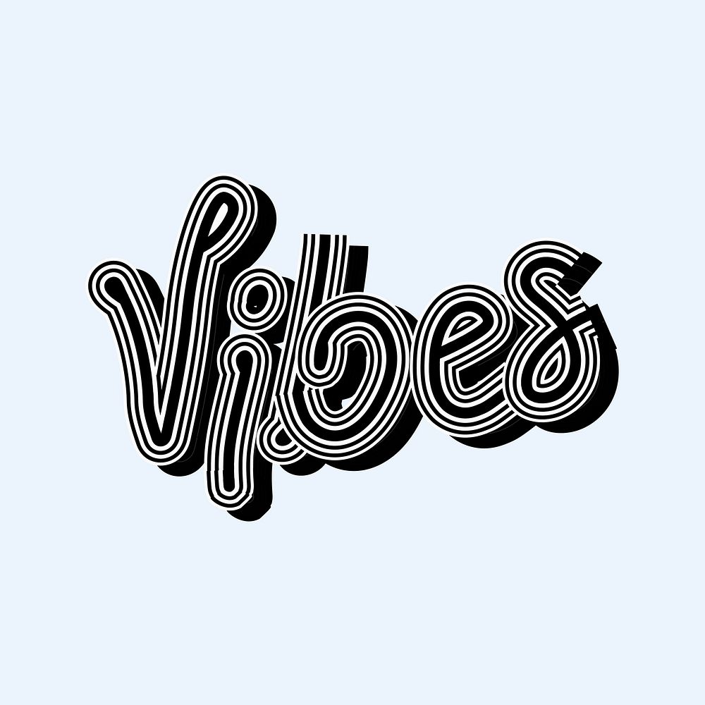 Vintage greyscale Vibes vector cursive font typography