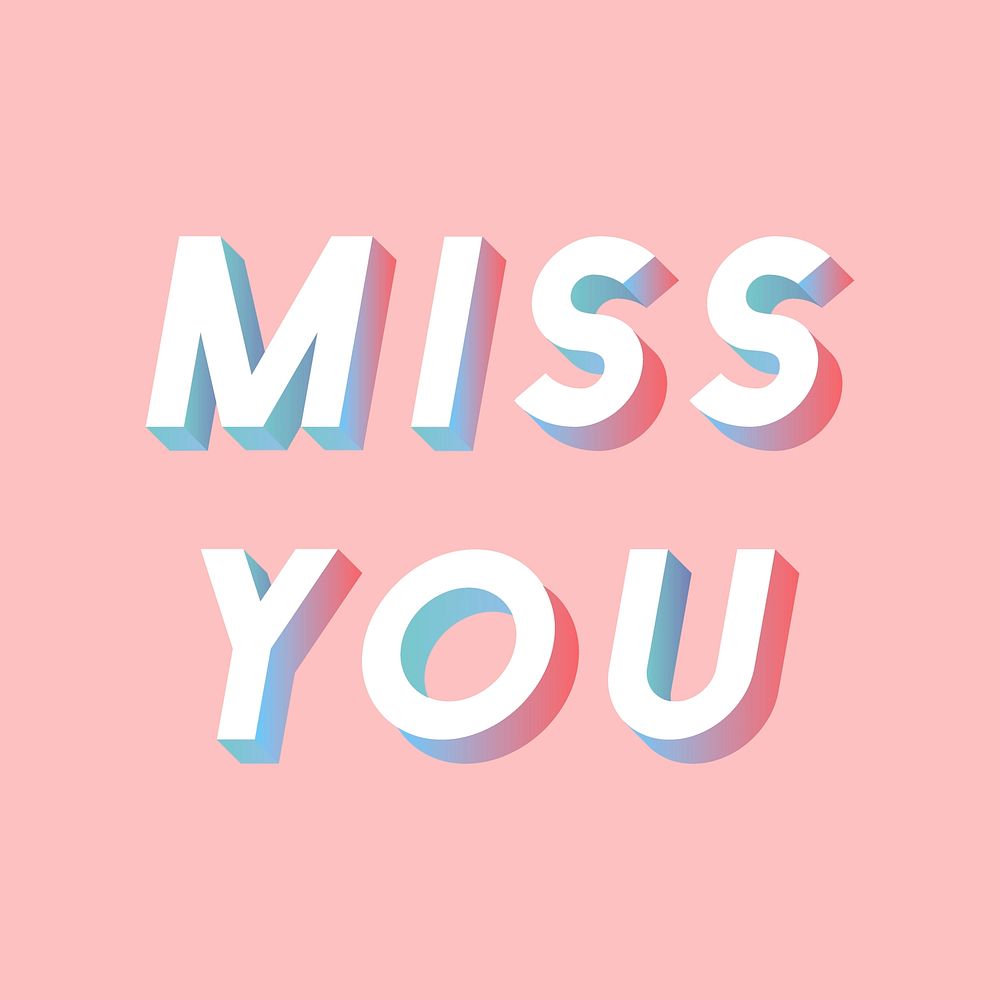 Miss you vector word art 3d isometric font gradient shadow