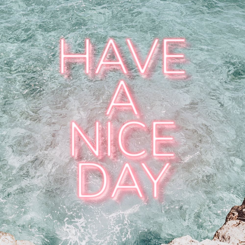 HAVE A NICE DAY word pink neon typography