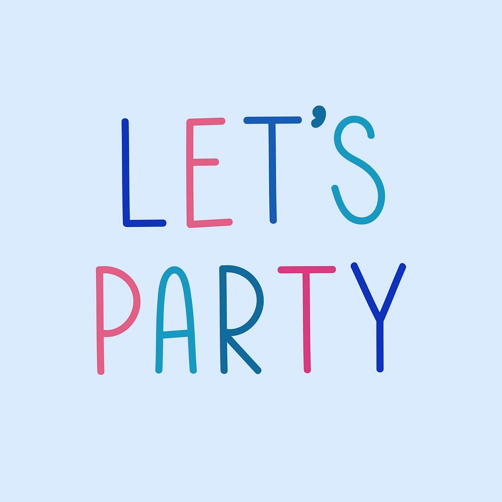 Let's party colorful word design