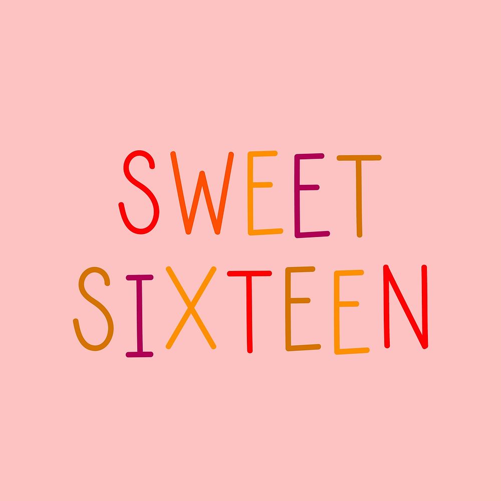 Sweet sixteen colorful word illustration 