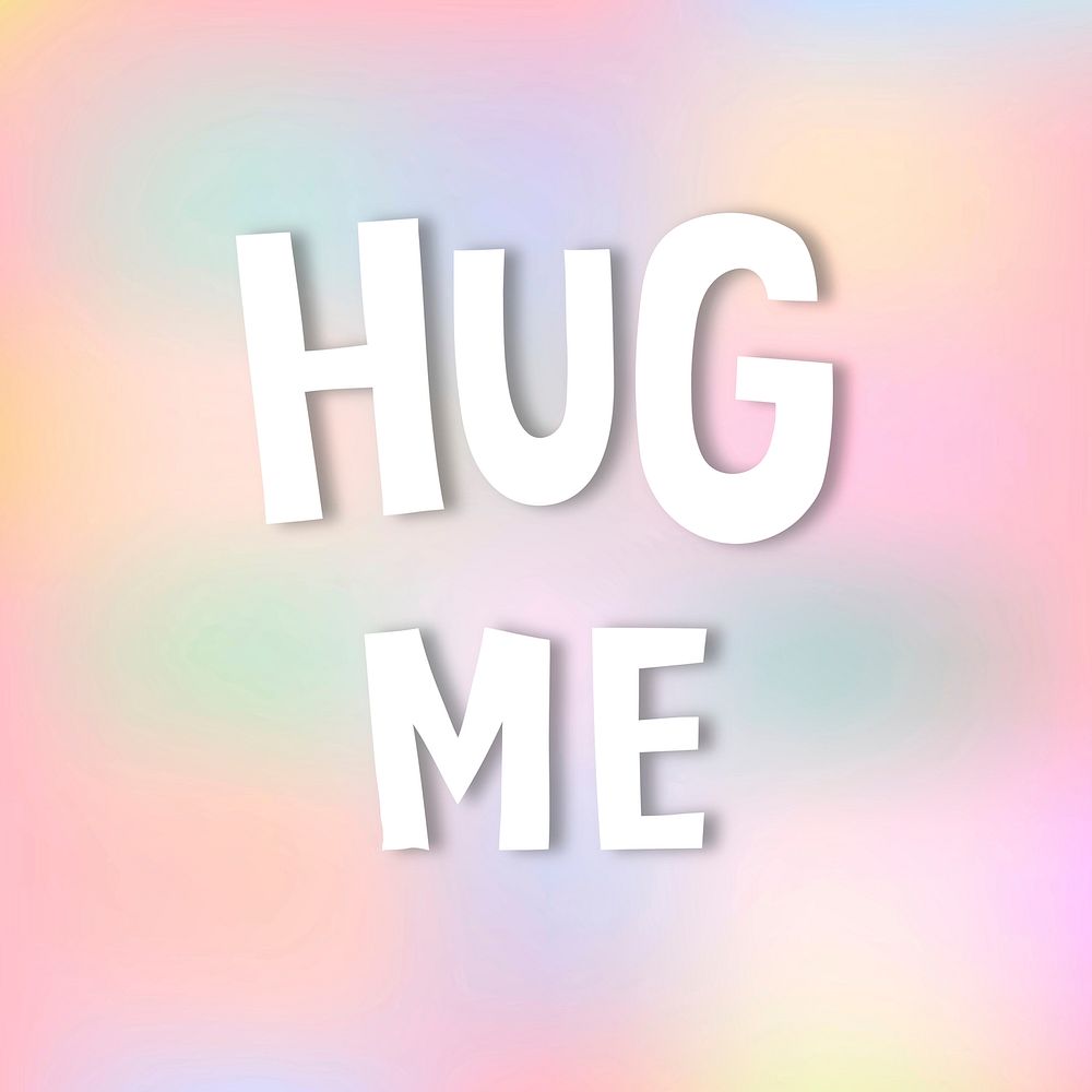 White hug me doodle typography on a pastel background vector