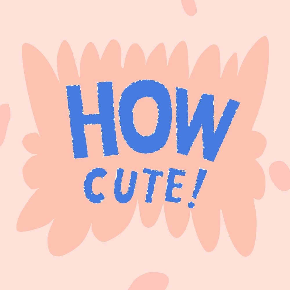 Blue how cute! doodle typography on a pink background vector