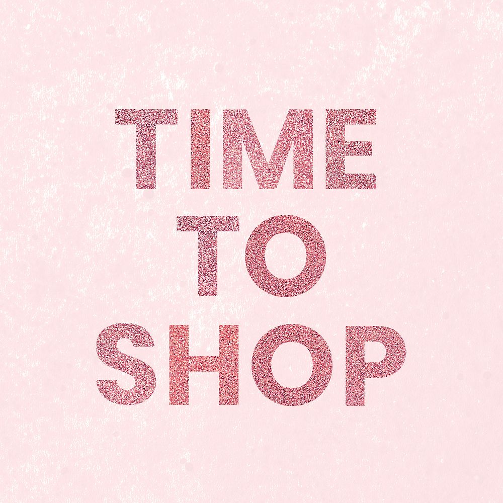 Time to Shop red sparkly typography on pink background