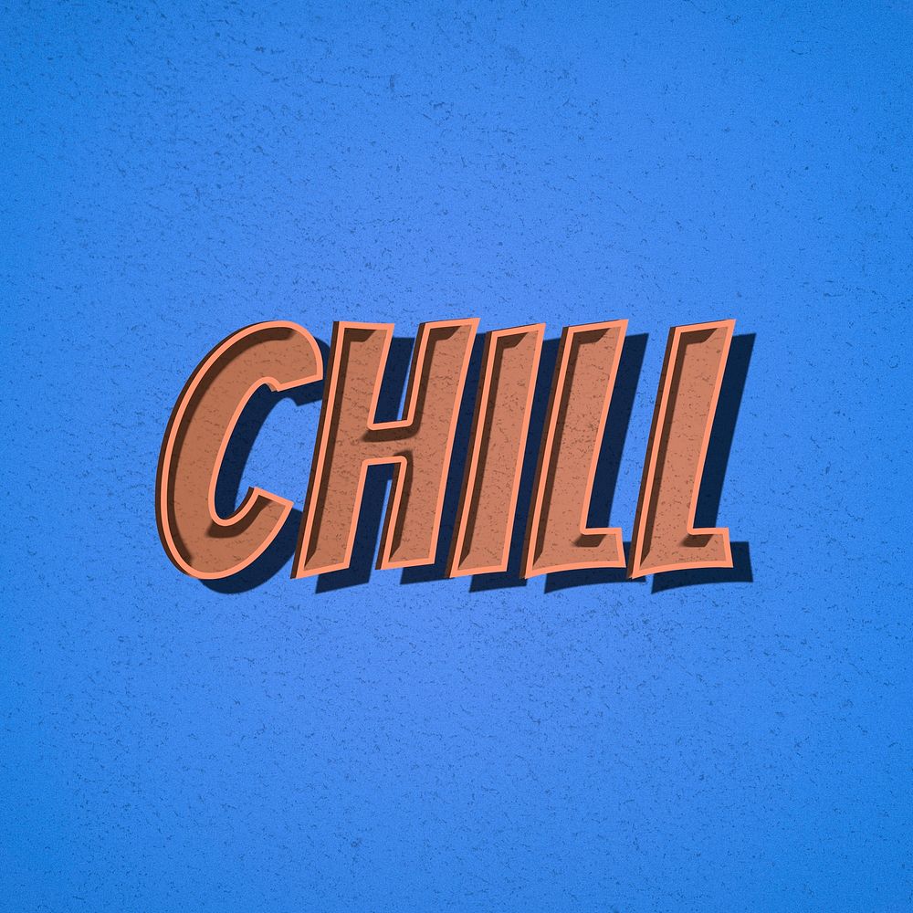 Chill word retro style typography