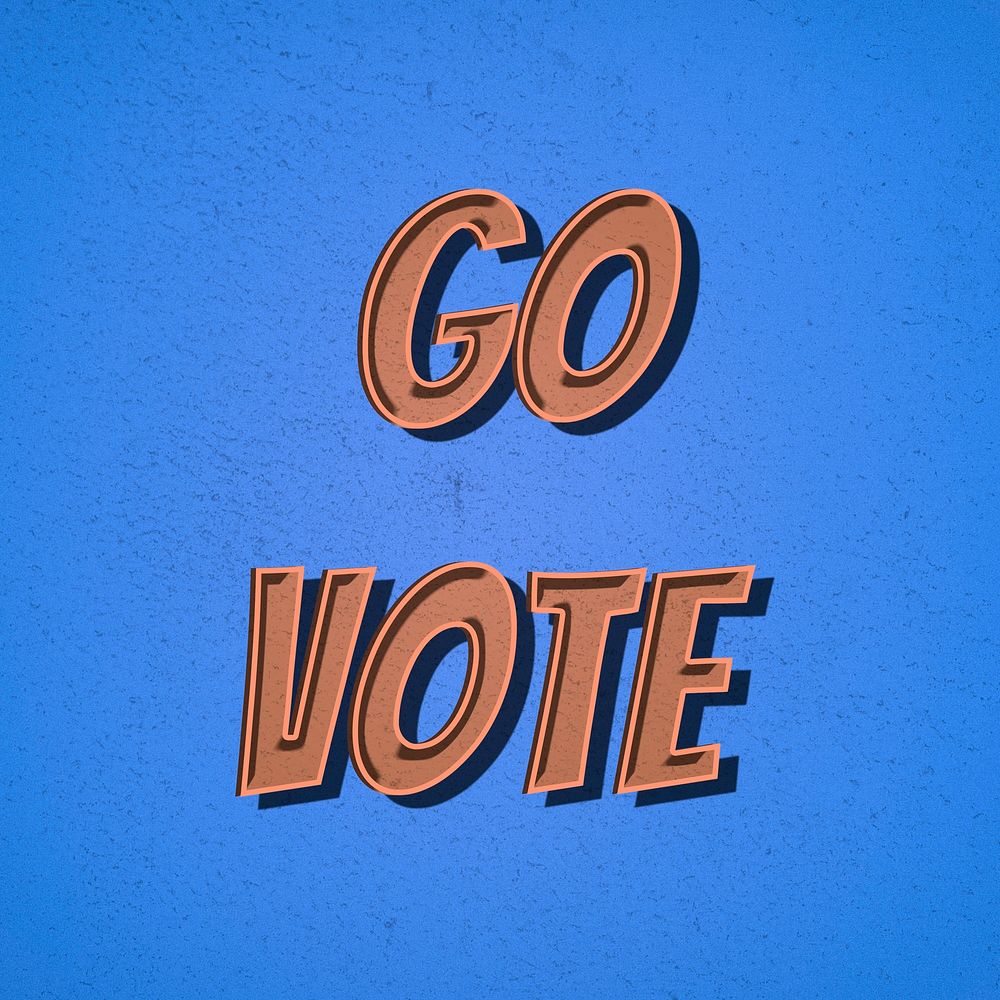 Go vote retro style typography